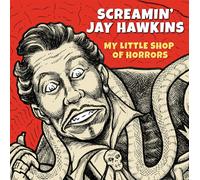 Screamin' Jay Hawkins My Little Shop Of Horrors (CD)