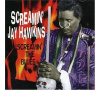 Screamin' Jay Hawkins - Screamin' the Blues
