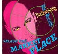 Screaming Blue Messiahs - Smash the market place (3 tracks, 1986) / Vinyl Maxi Single [Vinyl 12'']