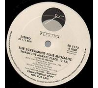 SCREAMING BLUE MESSIAHS - smash the market place / same