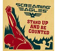 Screaming Eagles - Stand Up & Be Counted