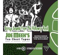 Screaming Lord Sutch & His Savages - Savage Sounds From The Holloway Road - Joe Meek's Tea Chest Tapes