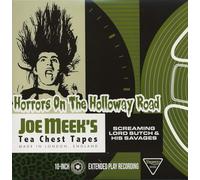 Screaming Lord Sutch & His Savages - Horrors On The Holloway Road - Joe Meek's Tea Chest Tapes