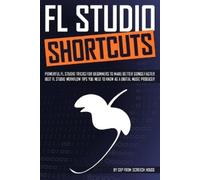 Screech House FL Studio Shortcuts (Tascabile)