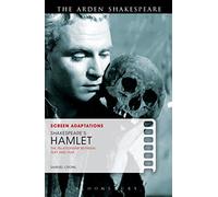 Screen Adaptations: Shakespeare’s Hamlet: The Relationship between Text and Film