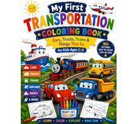 Screen-Free Vehicles & Transportation Coloring Book for Kids Ages 2-6