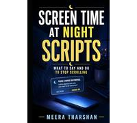 Screen Time at Night Scripts: What to Say and Do to Stop Scrolling