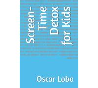 Screen-Time Detox for Kids