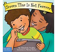 Screen Time Is Not Forever