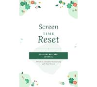 Screen Time Reset: A Digital Wellness Journal