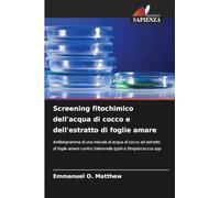 Screening fitochimico dell'acqua di cocco e dell'estratto di foglie amare: Antibiogramma di una miscela di acqua di cocco ed estratto di foglie amare contro Salmonella typhi e Streptococcus spp