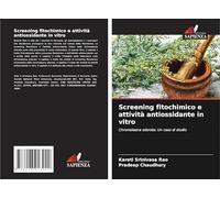 Screening fitochimico e attività antiossidante in vitro: Chromolaena odorata: Un caso di studio