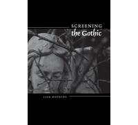 Screening The Gothic - Hopkins Lisa