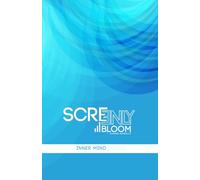 SCREENLY BLOOM: Inner Mind - Diario de Terapia y Registro Emocional: Cuaderno de Acompañamiento Terapéutico con Rueda de Emociones, Seguimiento de ... Autodescubrimiento. Validado por Psicólogos