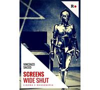 Screens wide shut. Cinema e massoneria