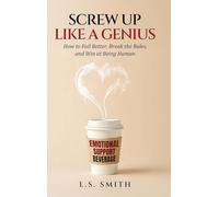 Screw Up Like A Genius