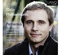 Scriabin/ Oslo Philharmonic Orchestra/ Petrenko - Symphonies 3 & 4