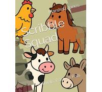 Scribble Squad: Animals: Pasture Pals
