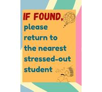 Scribbles of a Stressed-Out Student: A Hilarious Notebook for School, College, or Exam Season Survival