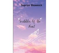 Scribbles of the Heart Love, Bollywood & Me - Libro in brossura NUOVO...