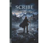 SCRIBE Tome 1 : L'encre et le givre