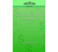 Scribner Browne Tidal Swings of the Stock Market (Tascabile)