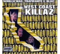 Scrillia Mac, Traficante - West Coast Killaz