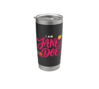 Script identificativo floreale con lettere a mano «I Am Jane Doe» Bicchiere termico in acciaio inox doppia parete