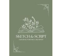 Script & Sketch: A Journal for Daily Creativity
