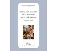 Scripta extravagantia. Studi in ricordo di Ferdinando Zuccotti