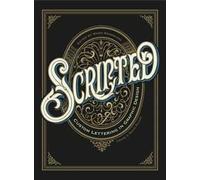 Scripted. Custom lettering in graphic design - Shaoqiang Wang