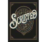 Scripted. Custom lettering in graphic design - Shaoqiang Wang