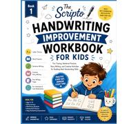 Scripto Handwriting Improvement Workbook for Kids: Fun Tracing, Sentence Practice, Story Writing, and Creative Activities for Building Neat Handwriting Skills