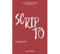SCRIPTO: La creatività in azione