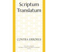 Scriptum Translatum: CONTRA ERRORES - Fatti contro i pregiudizi: Se il Papa è il diavolo, è solo perché divinizziamo l'inferno.