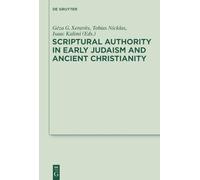 Scriptural Authority in Early Judaism and Ancient Christianity: 16