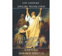 Scriptural Research Institut Testaments of the Patriarchs Collectio (Tascabile)