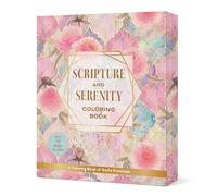 Scripture and Serenity Coloring Book: A Coloring Book of God's Promises - Over 150 pages to color