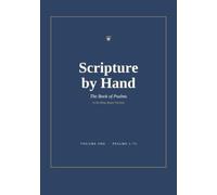 Scripture by Hand: The Book of Psalms, Volume One (Psalms 1-72): A King James Version (KJV) Bible Copywork Journal to Trace and Write by Hand