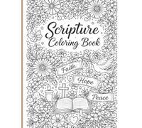 Scripture Coloring Book: Bible Verses for Peace, Strength, and Encouragement