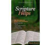 Scripture Helps: Truth for Life. Hope for Eternity.
