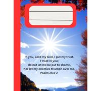 Scripture Inspired NoteBook Psalms 25:1-3: A Christian Journal Featuring Psalm 25:1-3 | Wide Ruled | 200 Pages | Inspirational Faith-Based Notebook for Reflection, Devotionals, or Sermon Notes