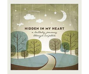 Scripture Lullabie Hidden in My Heart (A Lullaby Journey Through Scripture (CD)