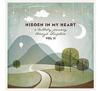 Scripture Lulla Hidden in My Heart (A Lullaby Journey Through Scripture) - (CD)