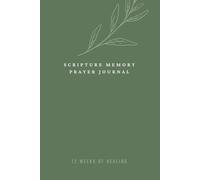 Scripture Memory Prayer Journal - 12 Weeks of Healing