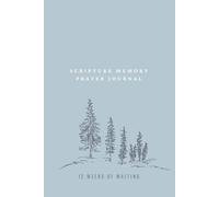 Scripture Memory Prayer Journal - 12 Weeks of Waiting