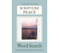 Scripture Peace Word Search Puzzle Book : Heritage Pastimes: Easy to Read, 56 Puzzles and 504 words about Peace in Scripture | 6x9 inches of calming ... & Teens | Great gift, and relaxing pastime