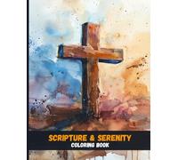 Scripture & Serenity: Bible Quotes Coloring Book for Calm and Reflection