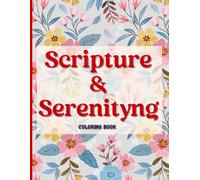 Scripture & Serenity: Coloring Bible Quotes for Peace of Mind