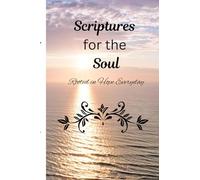 Scriptures for the Soul: Rooted in Hope Everyday (Pocket Size)